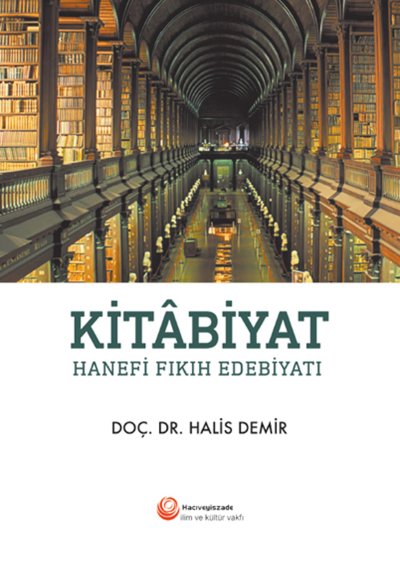 Kitâbiyat: Hanefi Fıkıh Edebiyatı